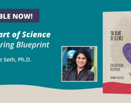 now-available-—-“the-heart-of-science:-engineering-blueprint,”-a-new-book-by-jayshree-seth,-phd.